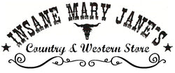 Insane Mary Jane's Country & Western Store